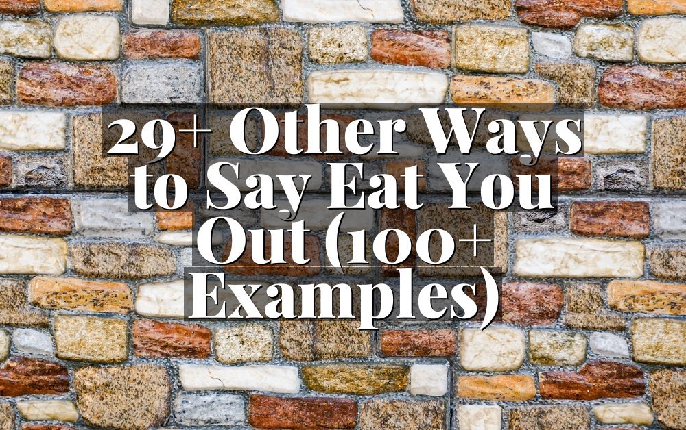 29+ Other Ways to Say Eat You Out (100+ Examples)
